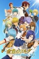 Watch Kiniro no Corda: Blue♪Sky Movies123