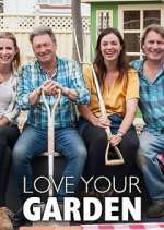 Watch Love Your Garden with Alan Titchmarsh Movies123