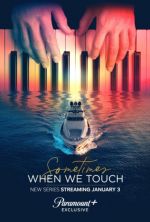 Watch Sometimes When We Touch Movies123
