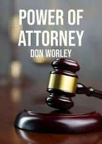 Watch Power of Attorney: Don Worley Movies123