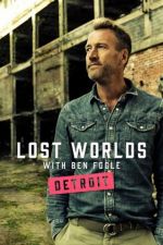 Watch Ben Fogle's Lost Worlds Movies123