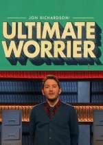 Watch Jon Richardson: Ultimate Worrier Movies123