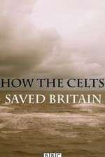 Watch How the Celts Saved Britain Movies123