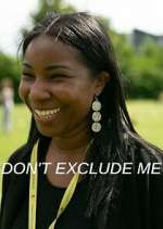 Watch Don't Exclude Me Movies123