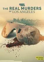 Watch The Real Murders of Los Angeles Movies123