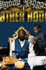 Watch Snoop Dogg's Father Hood Movies123
