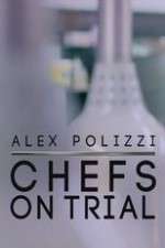 Watch Alex Polizzi Chefs on Trial Movies123