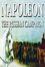Watch Napoleon: The Russian Campaign Movies123