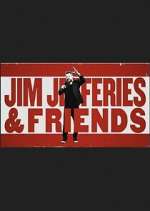 Watch Jim Jefferies & Friends Movies123