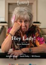 Watch Hey Lady! Movies123