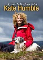 Watch Escape to the Farm with Kate Humble Movies123