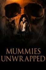 Watch Mummies Unwrapped Movies123