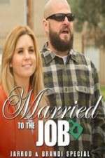 Watch Brandi And Jarrod Married To The Job Movies123