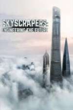 Watch Skyscrapers: Engineering the Future Movies123
