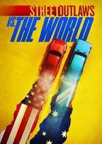 Watch Street Outlaws vs. the World Movies123