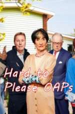 Watch Hard to Please OAPs Movies123