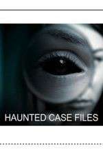 Watch Haunted Case Files Movies123
