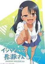 Watch Don't Toy with Me, Miss Nagatoro Movies123