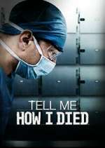 Watch Tell Me How I Died Movies123