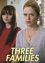 Watch Three Families Movies123