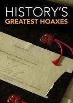 Watch History's Greatest Hoaxes Movies123