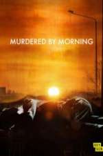 Watch Murdered by Morning Movies123