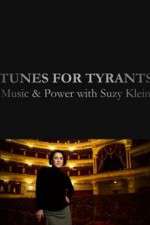 Watch Tunes for Tyrants: Music and Power with Suzy Klein Movies123