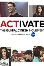 Watch Activate: The Global Citizen Movement Movies123