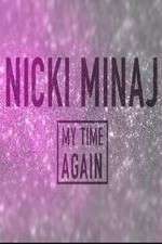 Watch Nicki Minaj: My Time Again Movies123