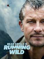 Watch Bear Grylls Is Running Wild Movies123