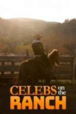Watch Celebs on the Ranch Movies123