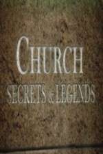 Watch Church Secrets & Legends Movies123