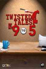 Watch Twisted Tales of My 9 to 5 Movies123