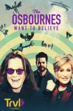Watch The Osbournes Want to Believe Movies123
