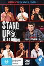 Watch Stand Up At Bella Union Movies123