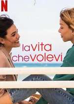 Watch La vita che volevi Movies123
