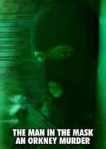 Watch The Man in the Mask: An Orkney Murder Movies123
