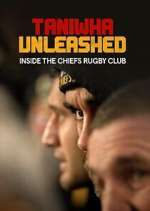 Watch Taniwha Unleashed: Inside The Chiefs Rugby Club Movies123