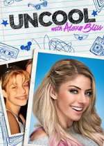 Watch WWE UnCool with Alexa Bliss Movies123