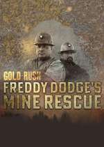 Watch Gold Rush: Mine Rescue with Freddy & Juan Movies123