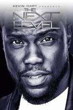 Watch Kevin Hart Presents: The Next Level Movies123