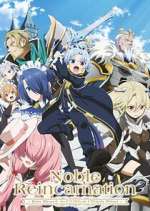 Watch Noble Reincarnation: Born Blessed, So I\'ll Obtain Ultimate Power Movies123