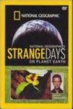 Watch Strange Days on Planet Earth Movies123