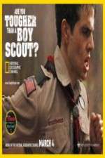 Watch Are You Tougher Than a Boy Scout Movies123