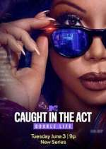 Watch Caught in the Act: Double Life Movies123
