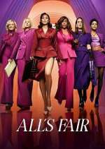 Watch All\'s Fair Movies123