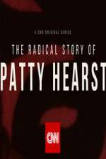 Watch The Radical Story of Patty Hearst Movies123