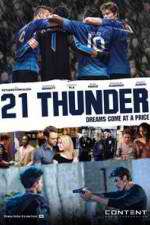 Watch 21 Thunder Movies123