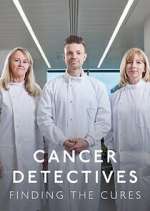 Watch Cancer Detectives: Finding the Cures Movies123
