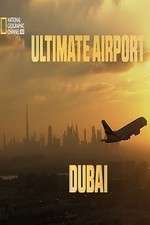 Watch Ultimate Airport Dubai Movies123